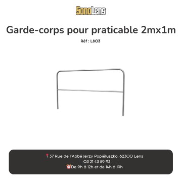 Location gardes-corps pour praticable 2x1m