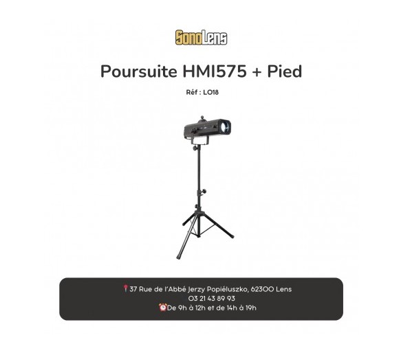 Location poursuite HMI575 + pied