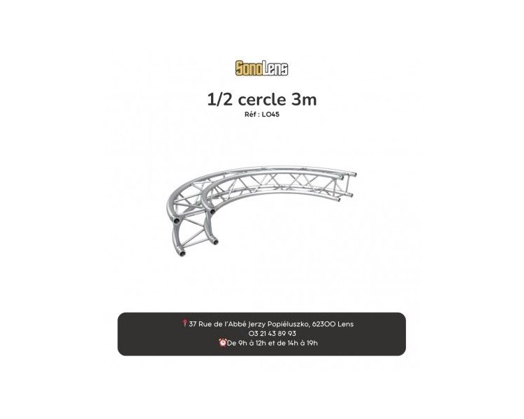 Location Demi-Cercle Structure carré 3m